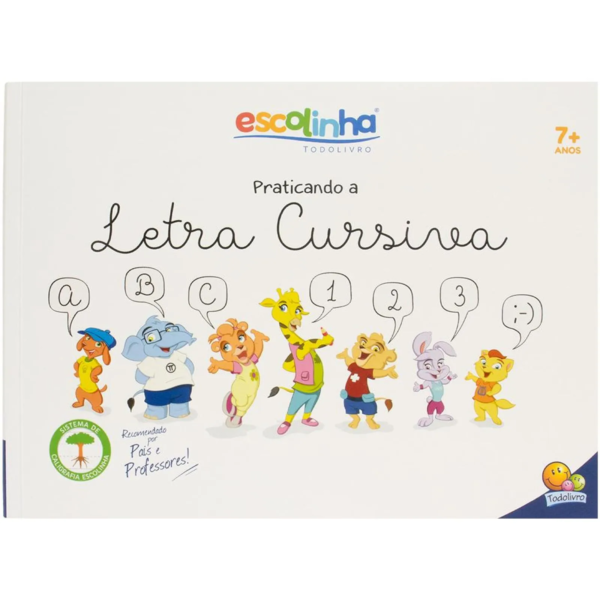 Escolinha - Escrever Bem: Praticando a Letra Cursiva