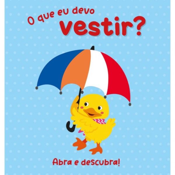 Abra e descubra - O que eu devo vestir?