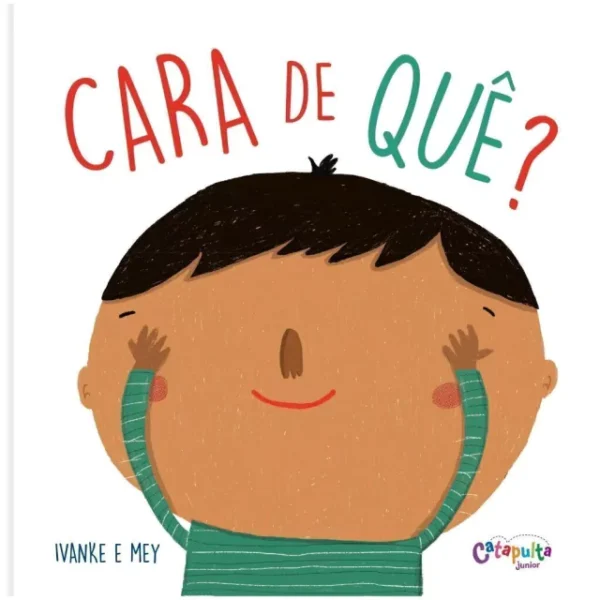 Cara de quê?