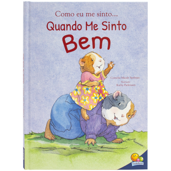 Como eu me sinto (Ed.Luxo): Quando me sinto bem